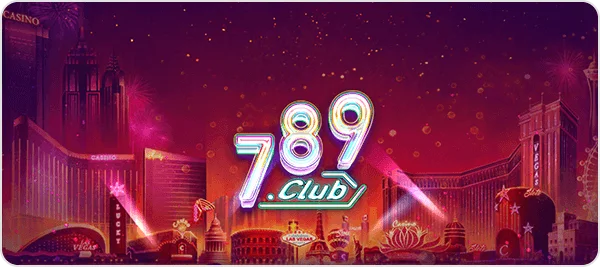 789 Club – Sòng Bài Uy Tín Kiếm tiền Hàng Đầu 2024 789 Club – Sòng Bài Uy Tín Kiếm tiền Hàng Đầu 2024